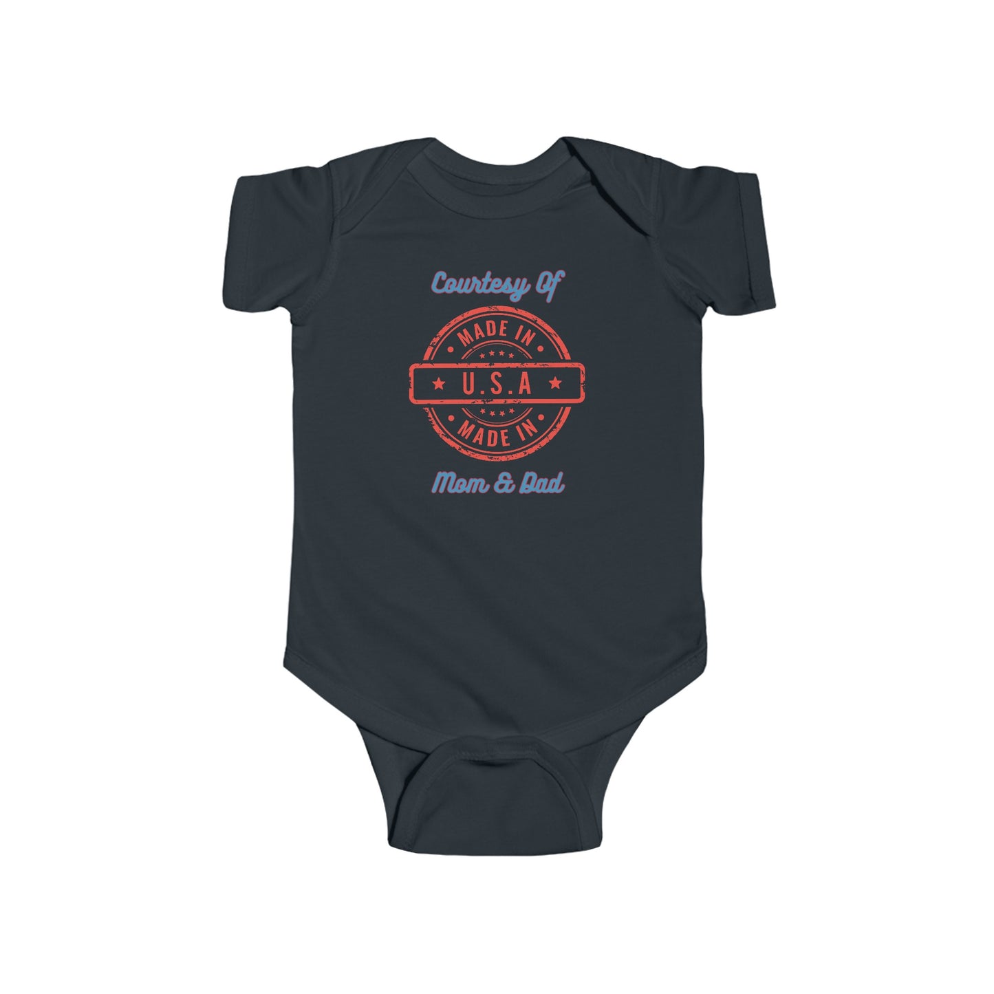 "Made In The USA Courtesy Of Mom & Dad", Infant Fine Jersey Bodysuit