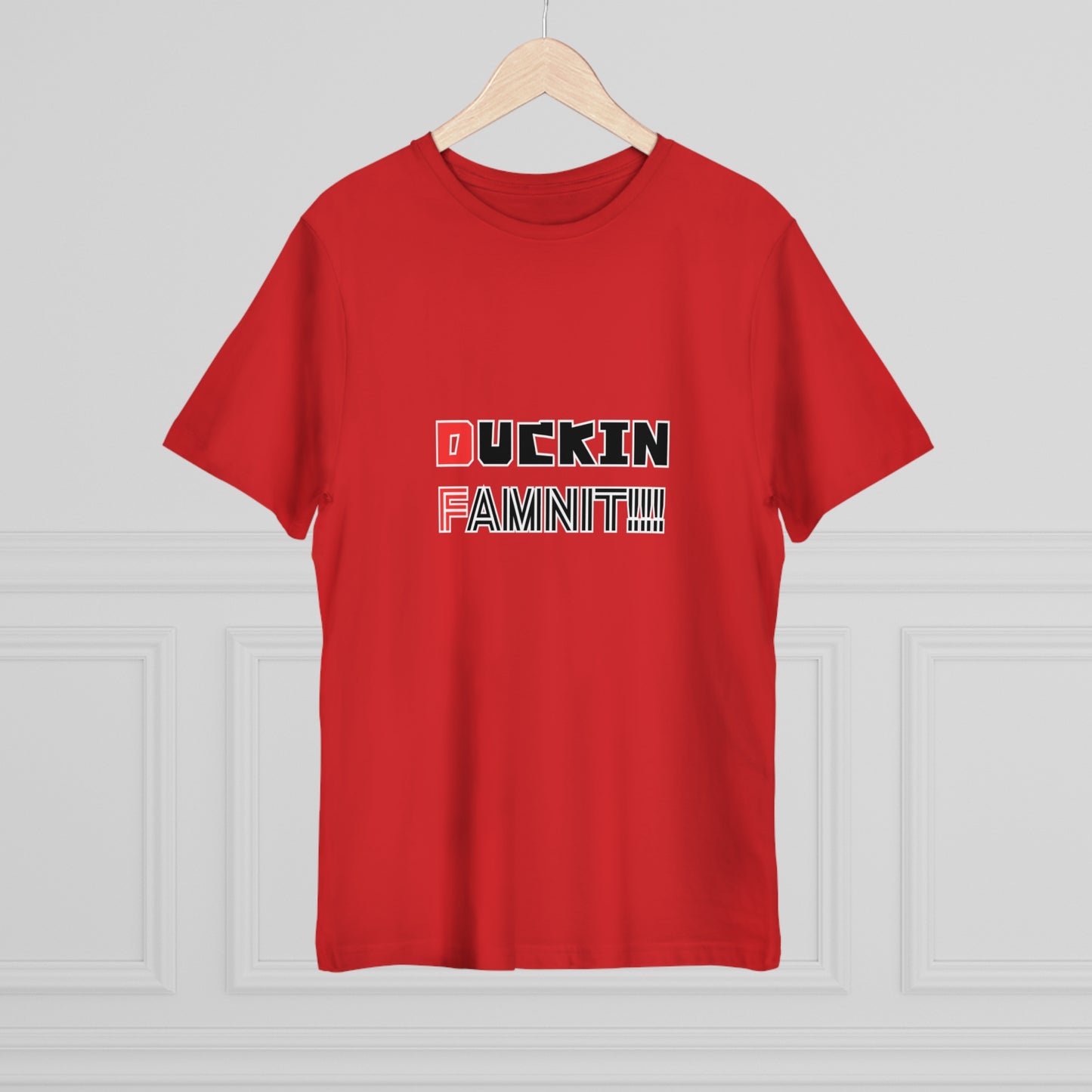 "DUCKIN FAMNIT!!!" Unisex T-shirt