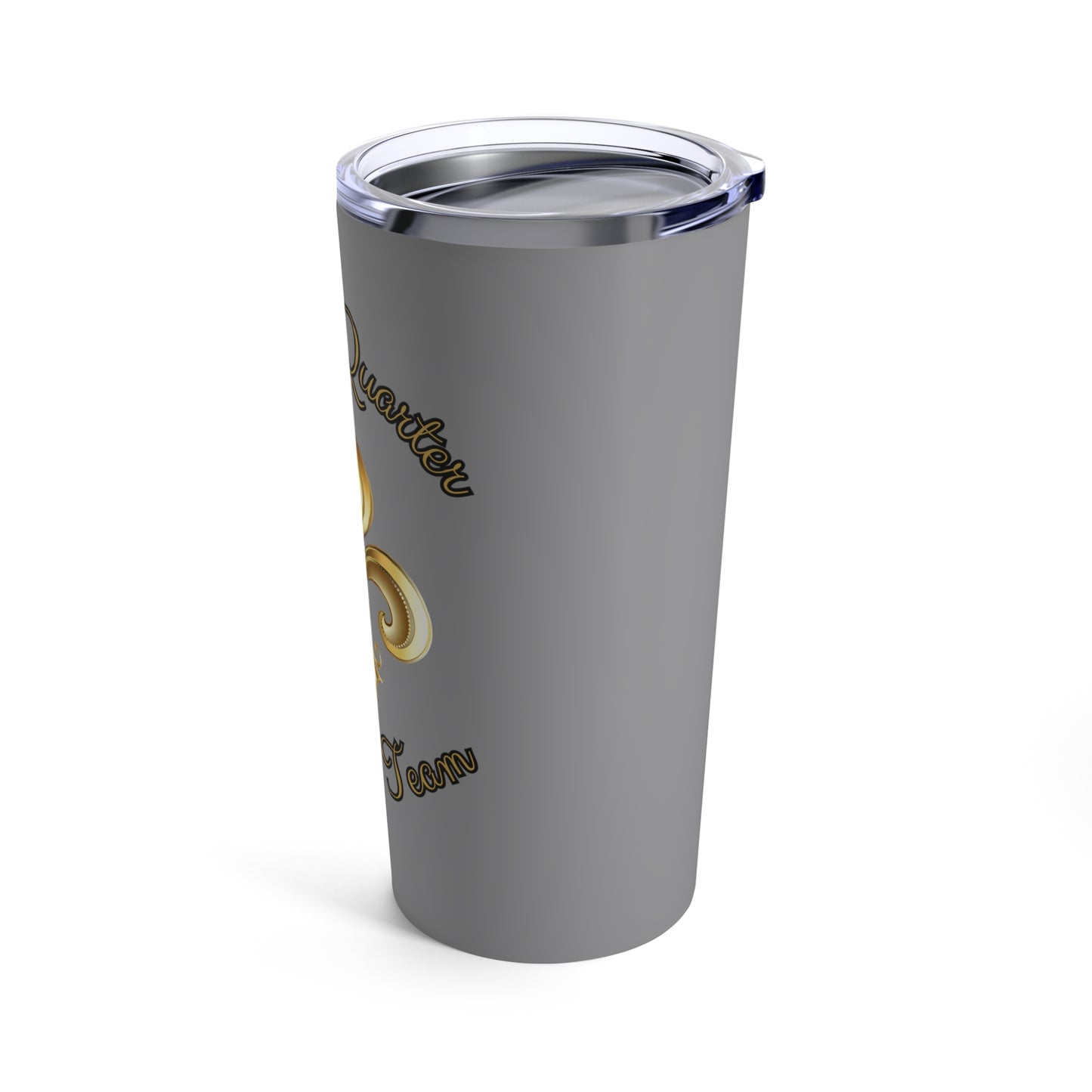 "French Quarter Drinking Team" Gray Tumbler 20 oz