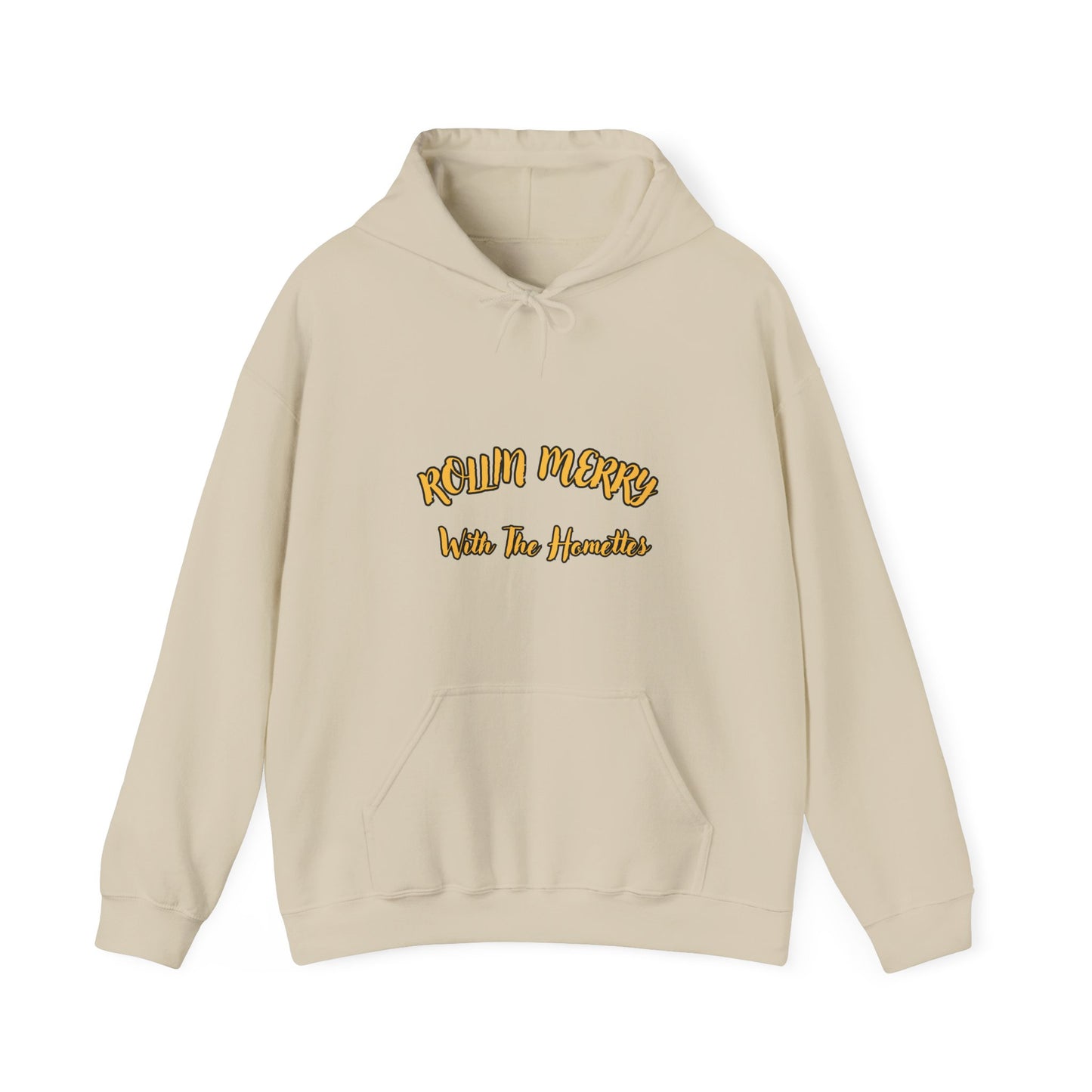"Rollin Merry With The Homettes" Unisex Heavy Blend™ Hooded Sweatshirt
