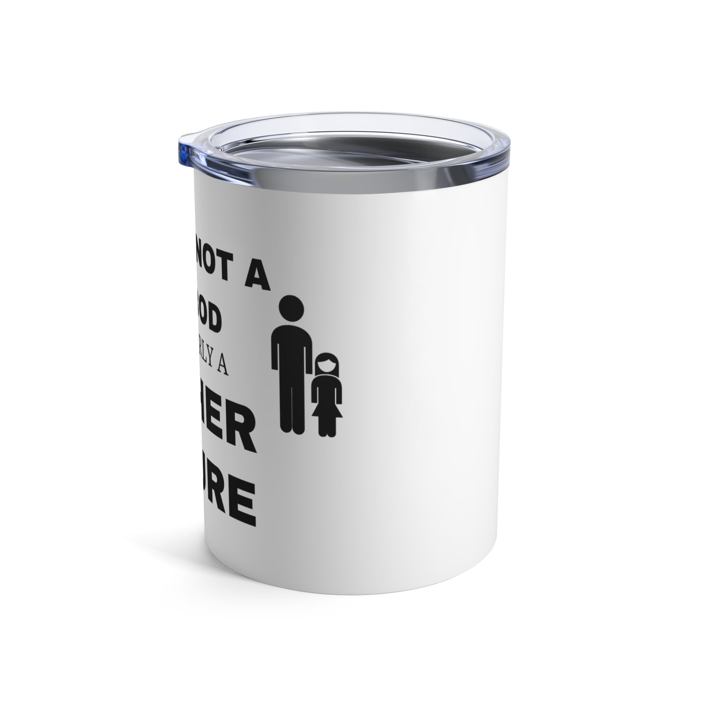"NOT A DAD BOD" Design #1, Stainless Steel Insulated, White 10 oz Tumbler