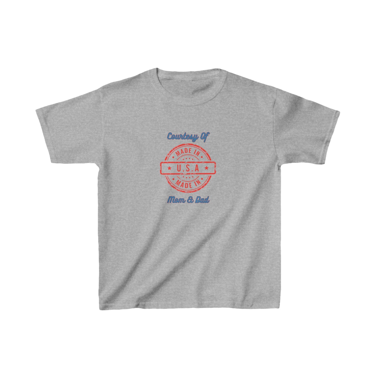 "Made In The USA Courtesy Of Mom And Dad" Kids Heavy Cotton™ Tee
