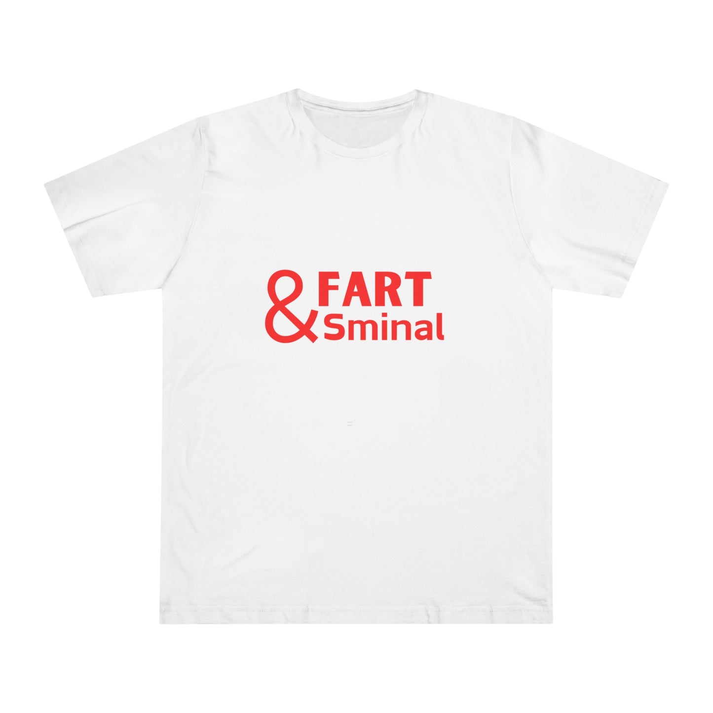 "Fart & Sminal" Unisex T-shirt