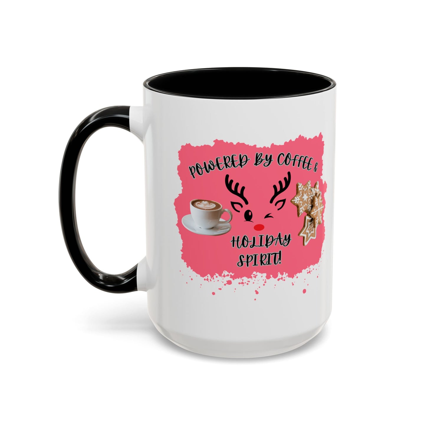 "Powered By Coffee & Christmas Spirit!" Accent Coffee Mug (11oz & 15oz)