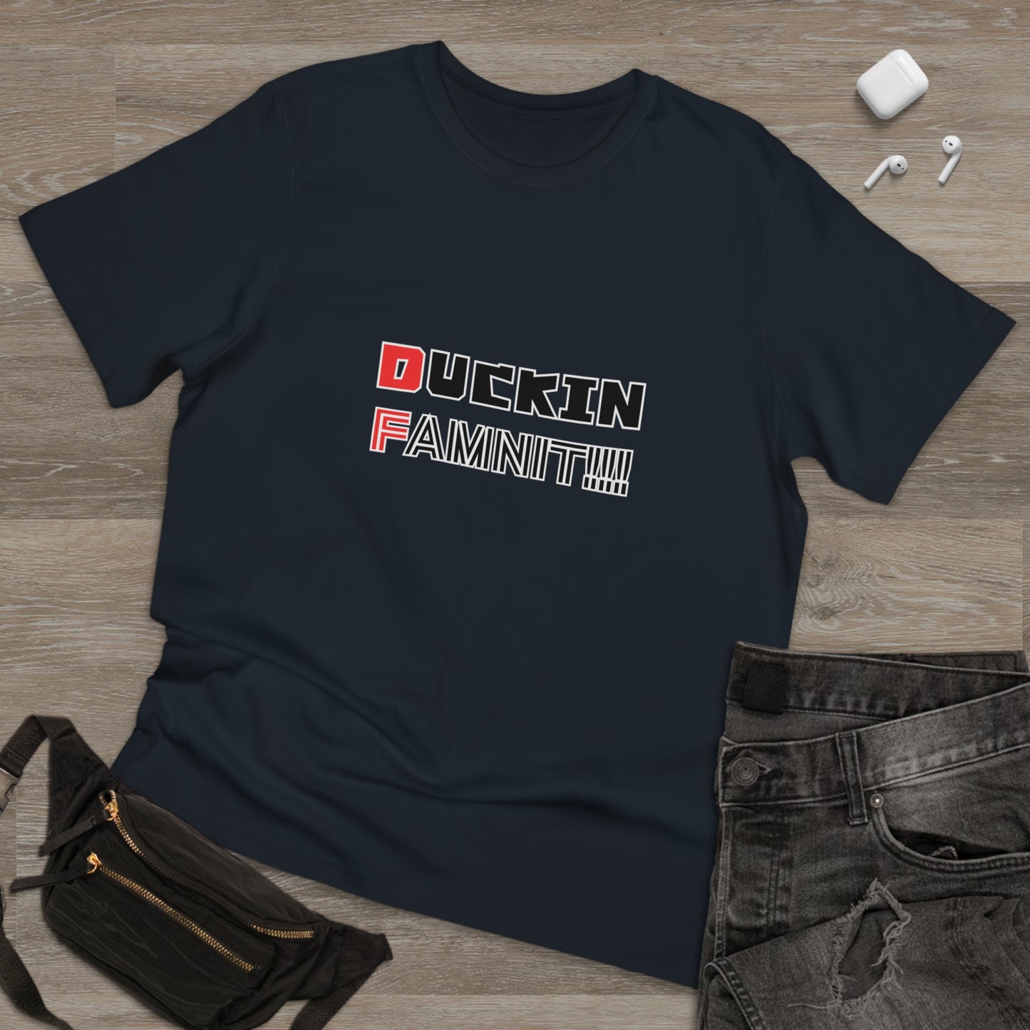 "DUCKIN FAMNIT!!!" Unisex T-shirt