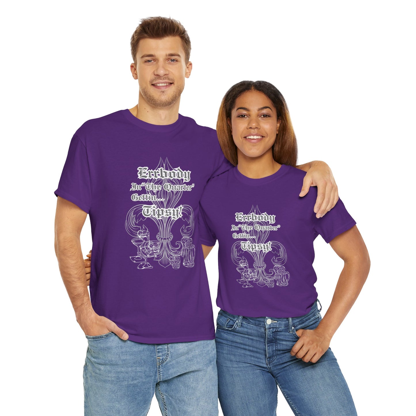 "Err Body In The Quarter Gettin Tipsy" White Text-Drinkware Des, Unisex Heavy Cotton Tee