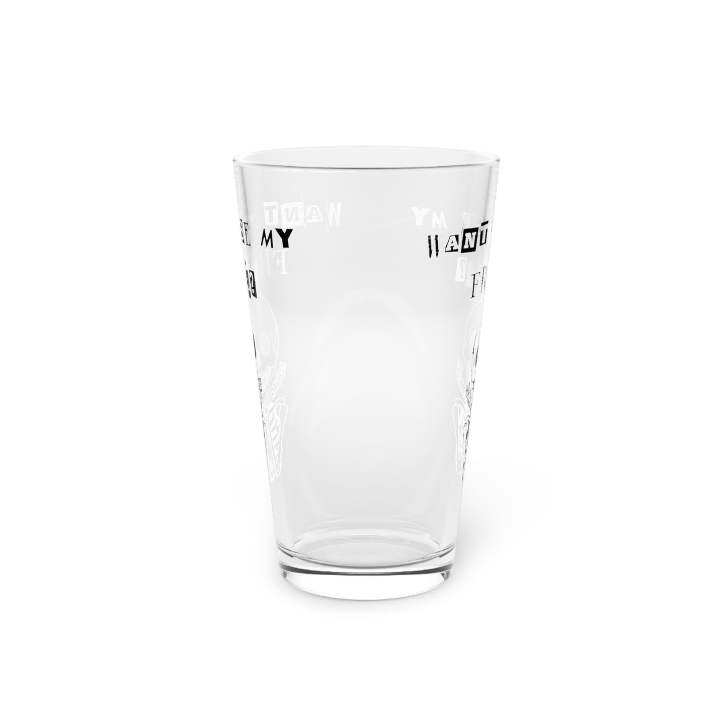 "Want To Be My Friend?", Smiling Skeleton, 16oz Pint Glass. Perfect for Parties or Gifts!