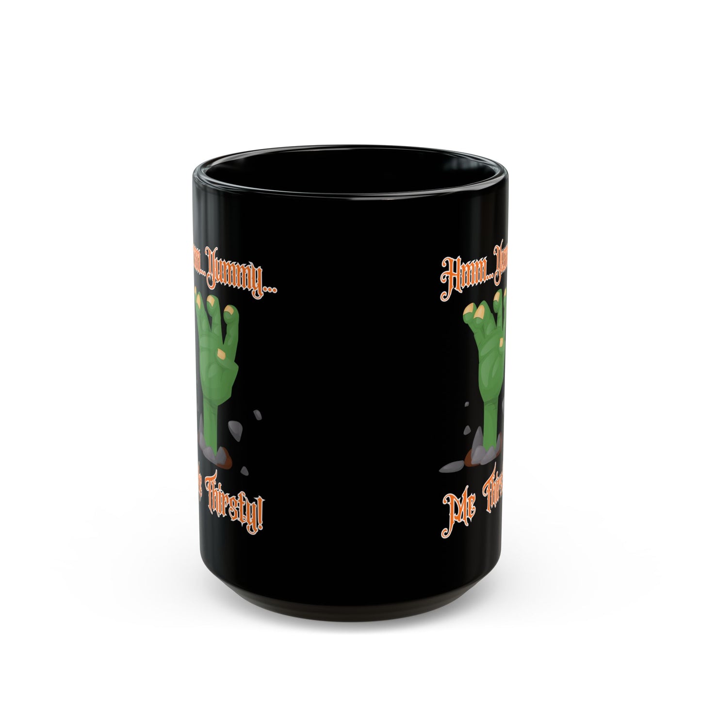 "Me Thirsty", Orange Text ,Black Mug (15oz)