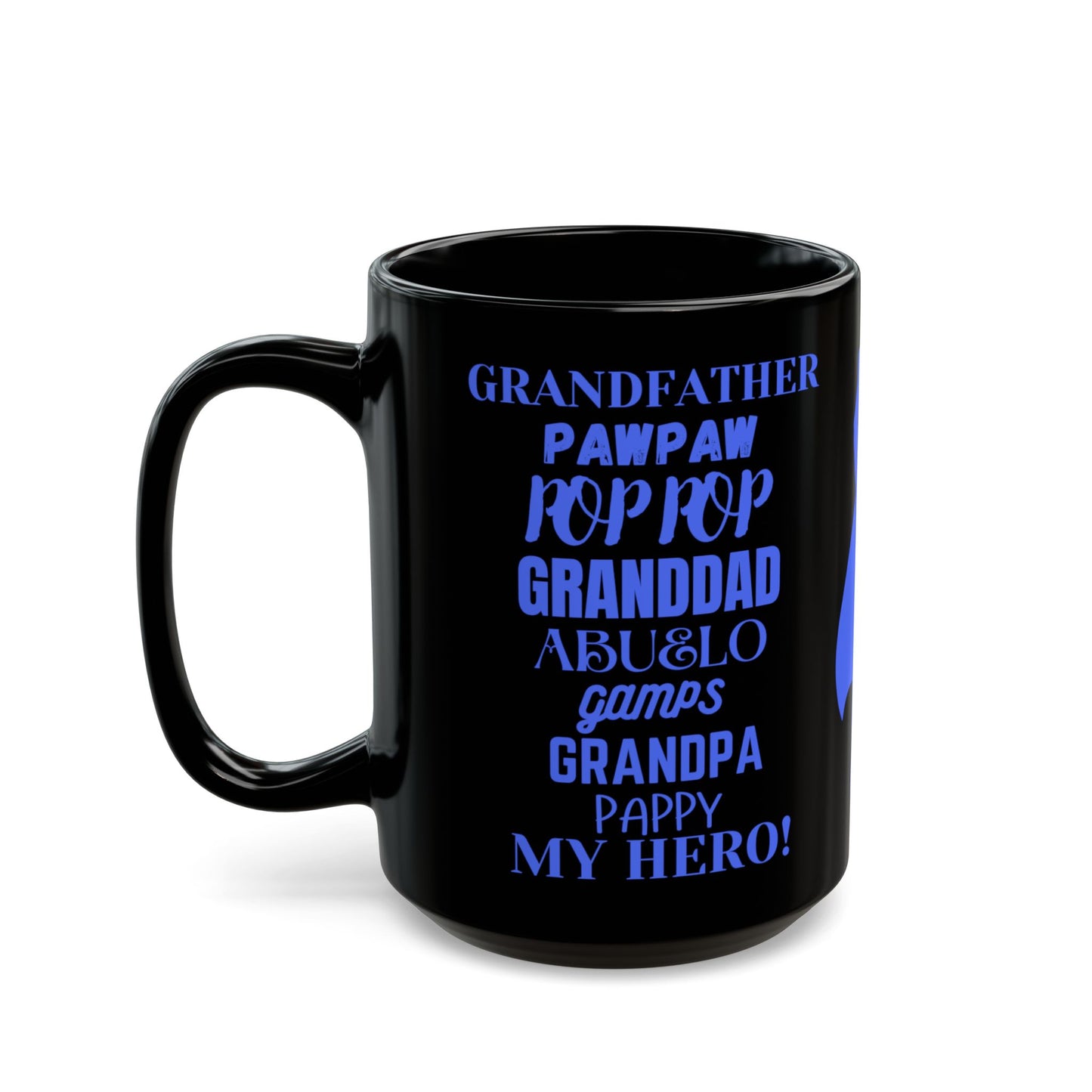 "Grandfather...My Hero", Black Ceramic 15 oz Mug