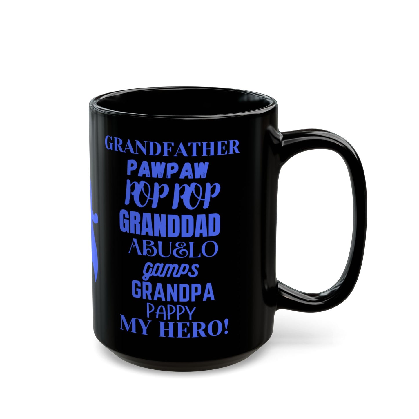 "Grandfather...My Hero", Black Ceramic 15 oz Mug