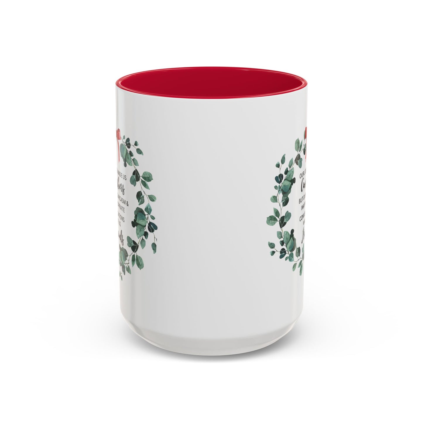 White Ceramic with Colorful Accents, Coffee Mug — “Our Jobs Made Us Coworkers…” Holiday Eucalyptus Wreath Design,11oz