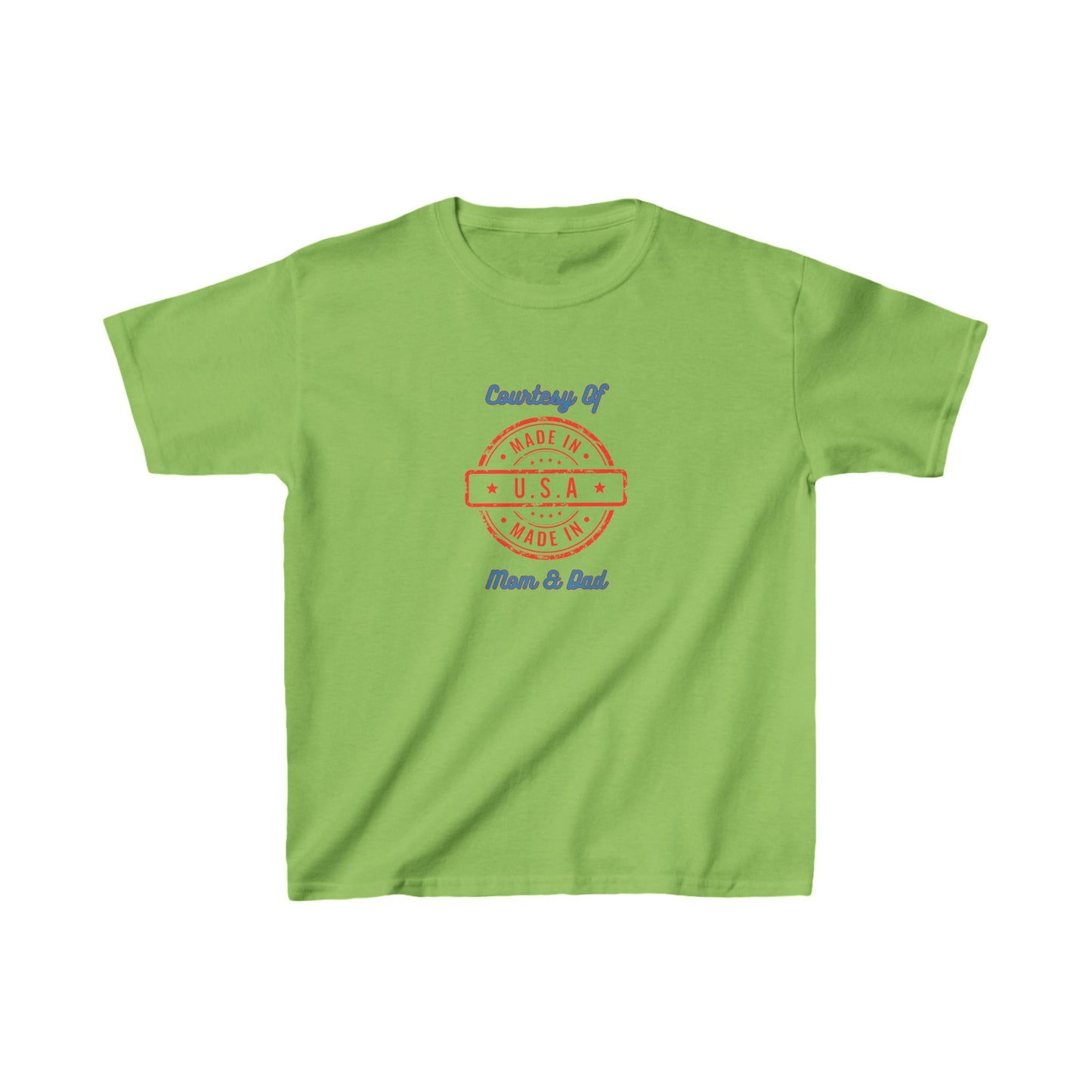 "Made In The USA Courtesy Of Mom And Dad" Kids Heavy Cotton™ Tee