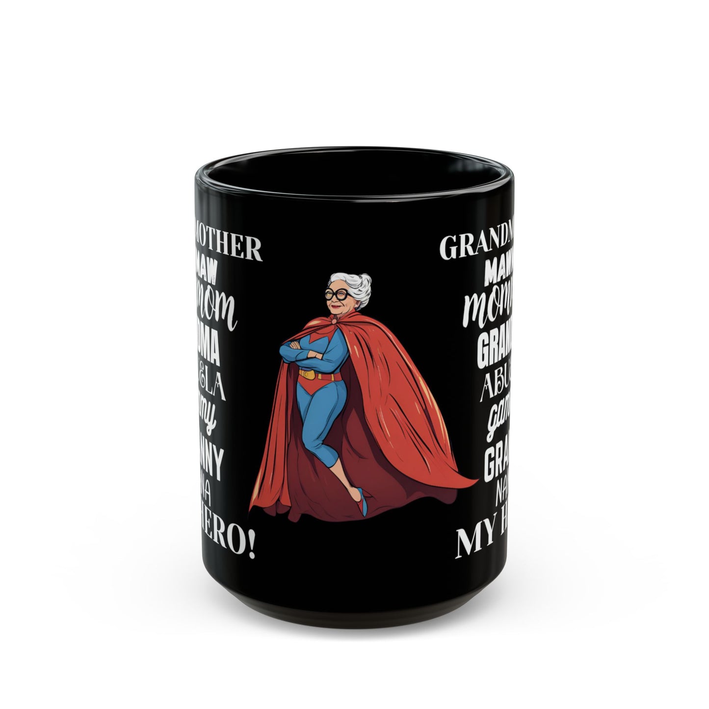 "Grandmother-My Hero" Black 15 oz Mug , comic book style