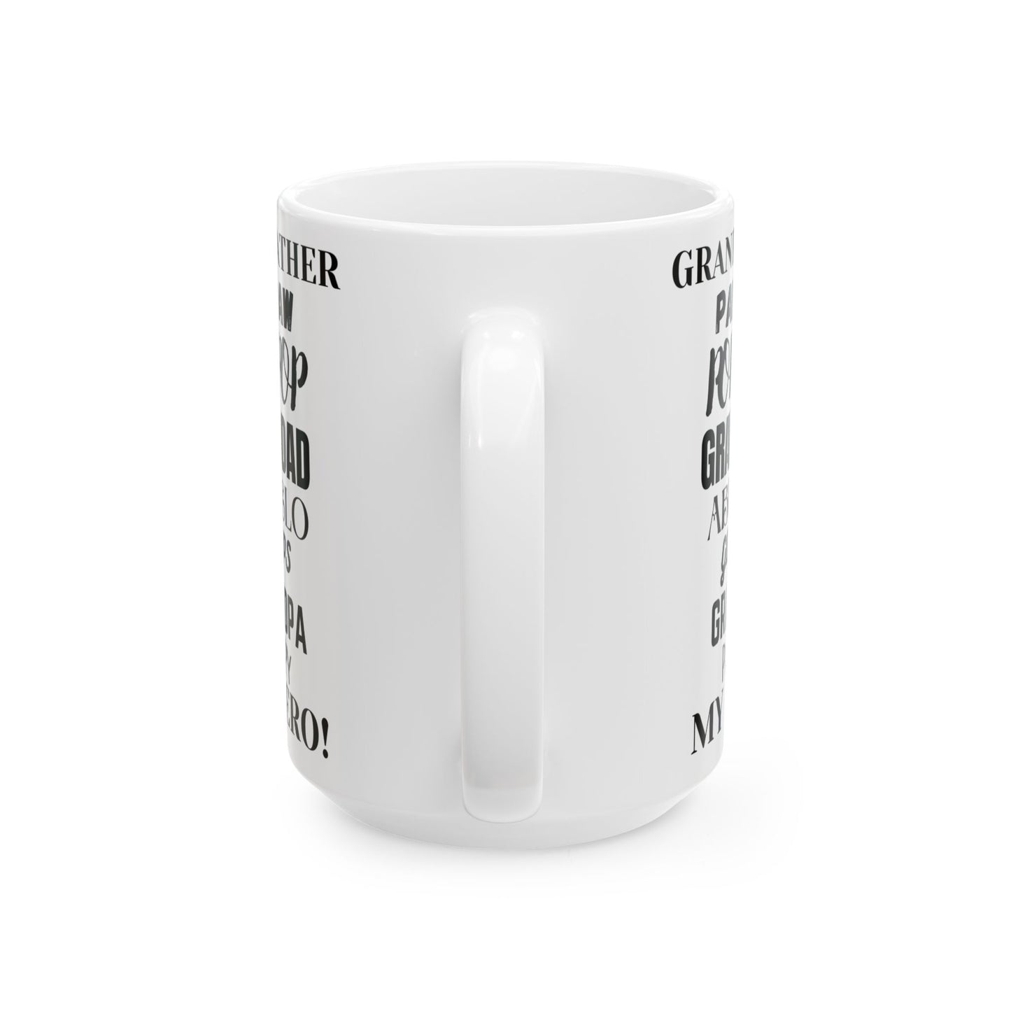 "Super Grandfather-My Hero" White Ceramic Mug, 15oz