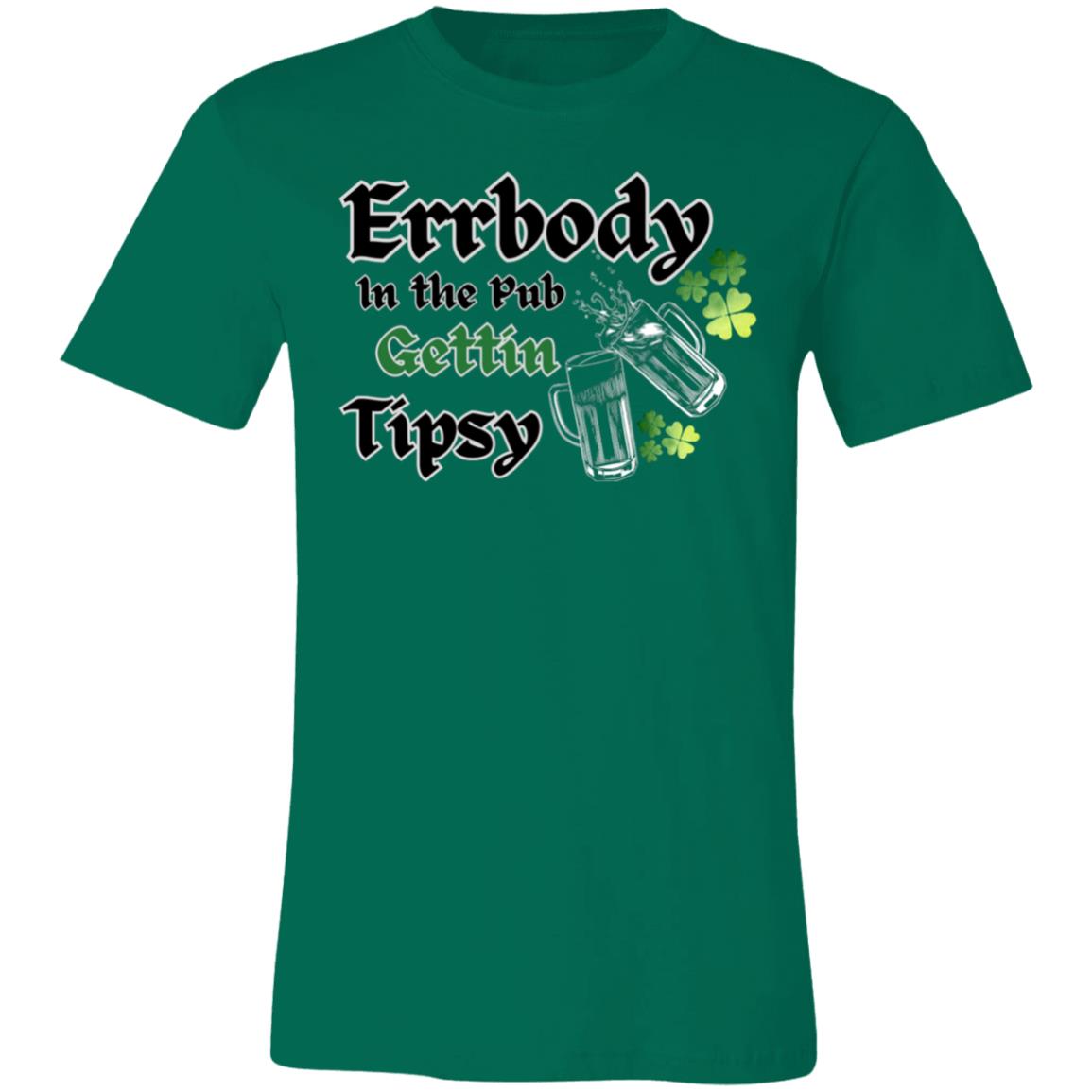 "Errbody In the Pub " Unisex Jersey T-Shirt