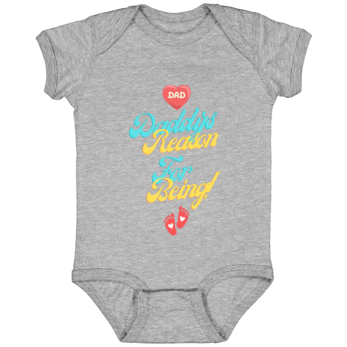 "Daddy's Reason For Being" Infant Jersey Bodysuit