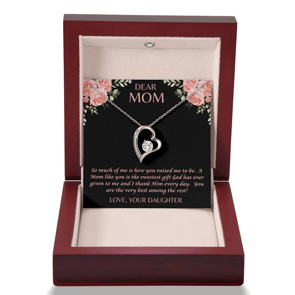 "Her eyes filled with tears as she read this- Dear Mom- Love Your Daughter" Forever Love Necklace
