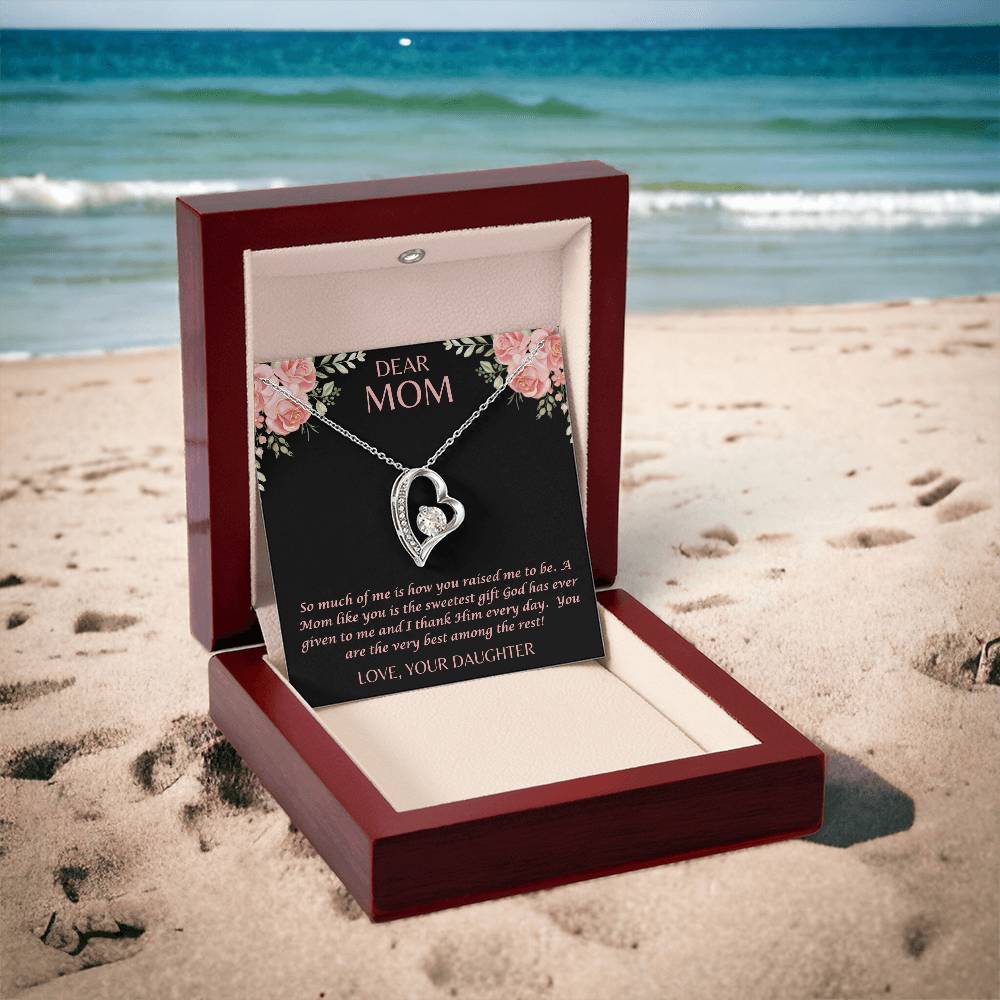 "Her eyes filled with tears as she read this- Dear Mom- Love Your Daughter" Forever Love Necklace