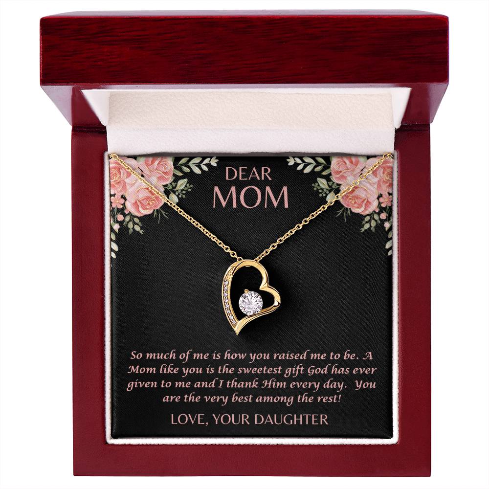 "Her eyes filled with tears as she read this- Dear Mom- Love Your Daughter" Forever Love Necklace