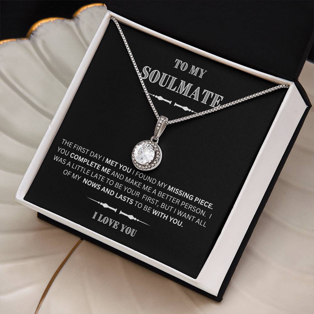 She will tear- up when she opens the box and reads this! "To My Soulmate-I Love You", Eternal Hope Necklace
