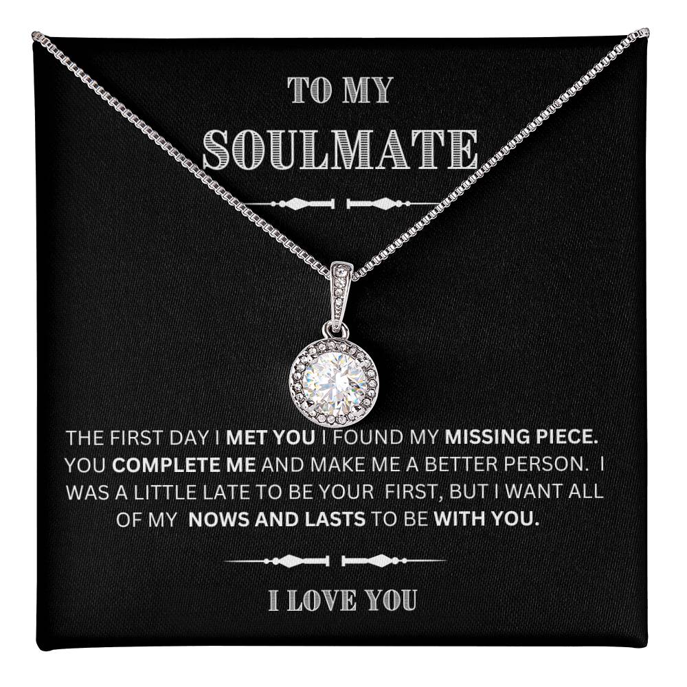 She will tear- up when she opens the box and reads this! "To My Soulmate-I Love You", Eternal Hope Necklace