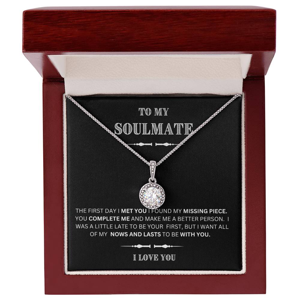 She will tear- up when she opens the box and reads this! "To My Soulmate-I Love You", Eternal Hope Necklace
