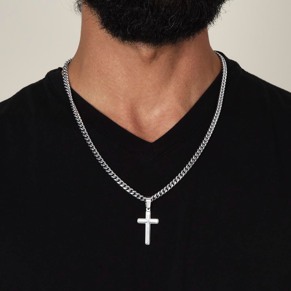 "He Will Tear Up When He See's This Beautiful Artisan Cross and Cuban Link Necklace." To My Man - Artisan Cross and Cuban Link Necklace.