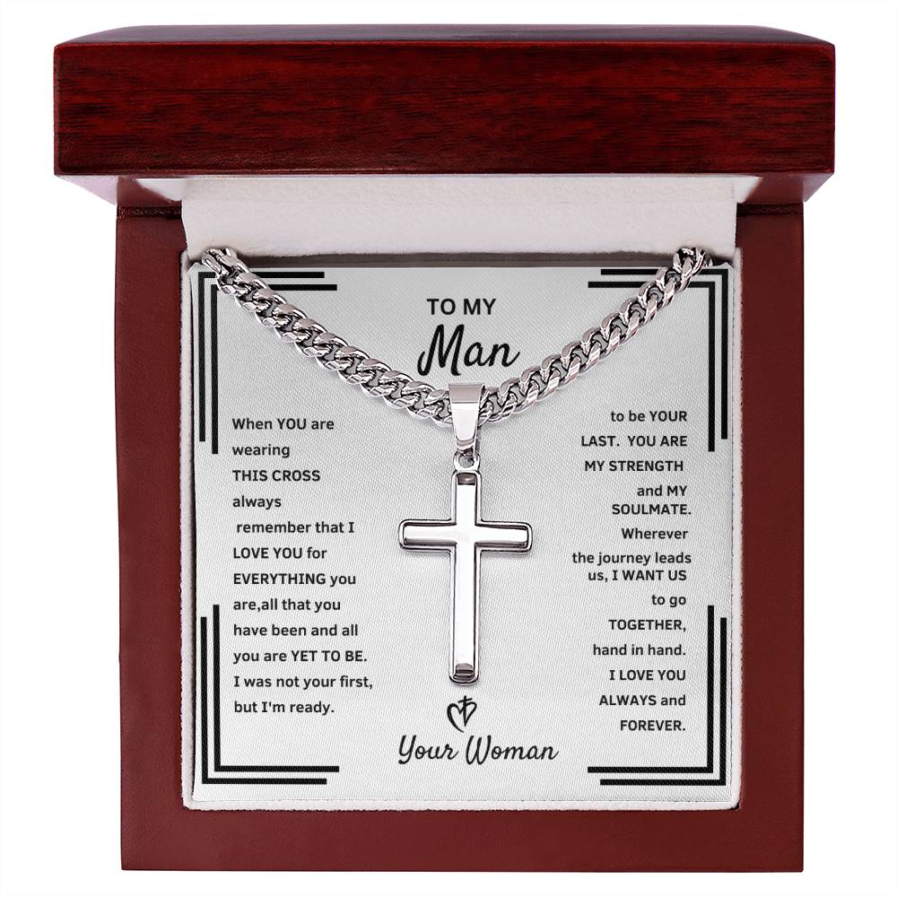 "He Will Tear Up When He See's This Beautiful Artisan Cross and Cuban Link Necklace." To My Man - Artisan Cross and Cuban Link Necklace.