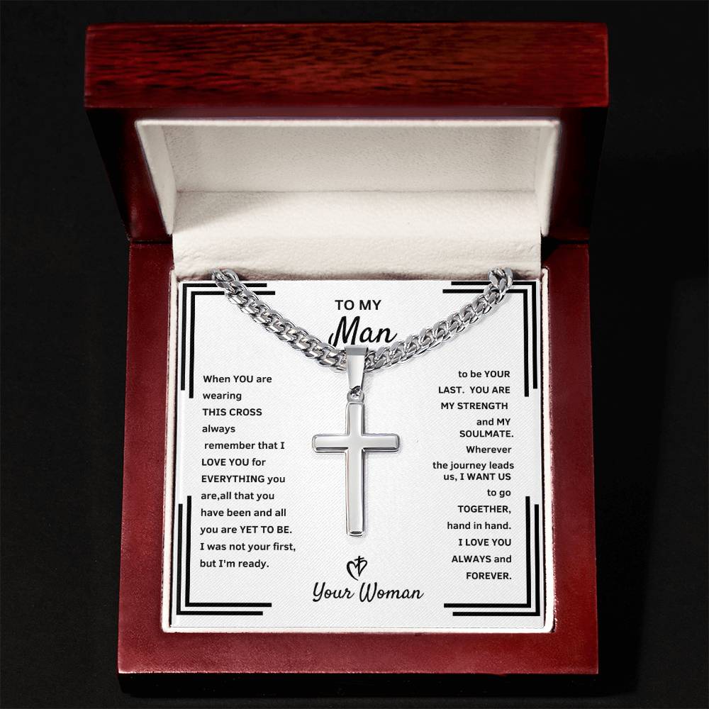 "He Will Tear Up When He See's This Beautiful Artisan Cross and Cuban Link Necklace." To My Man - Artisan Cross and Cuban Link Necklace.
