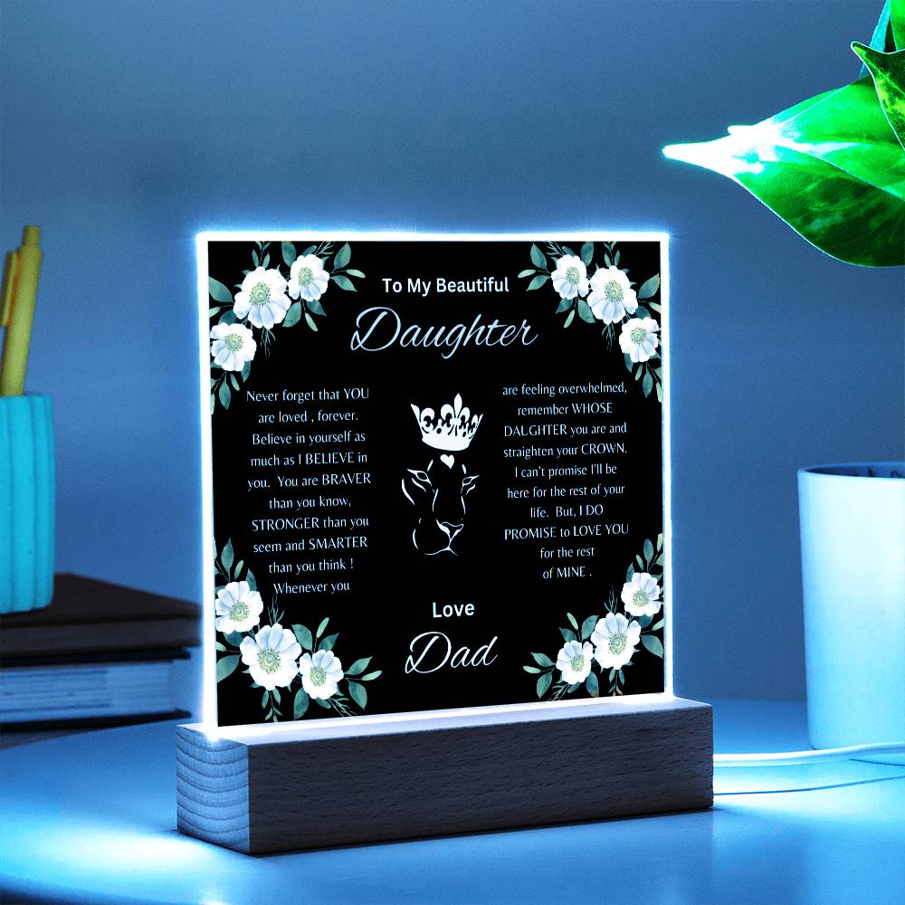 Lion Princess Square Acrylic Plaque, "To My Daughter, Love Dad" Your Daughter will cry when she reads this plaque!