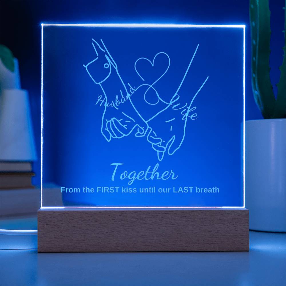 "They cried when they saw this!" TOGETHER, Engraved Square Acrylic Plaque with LED Base.