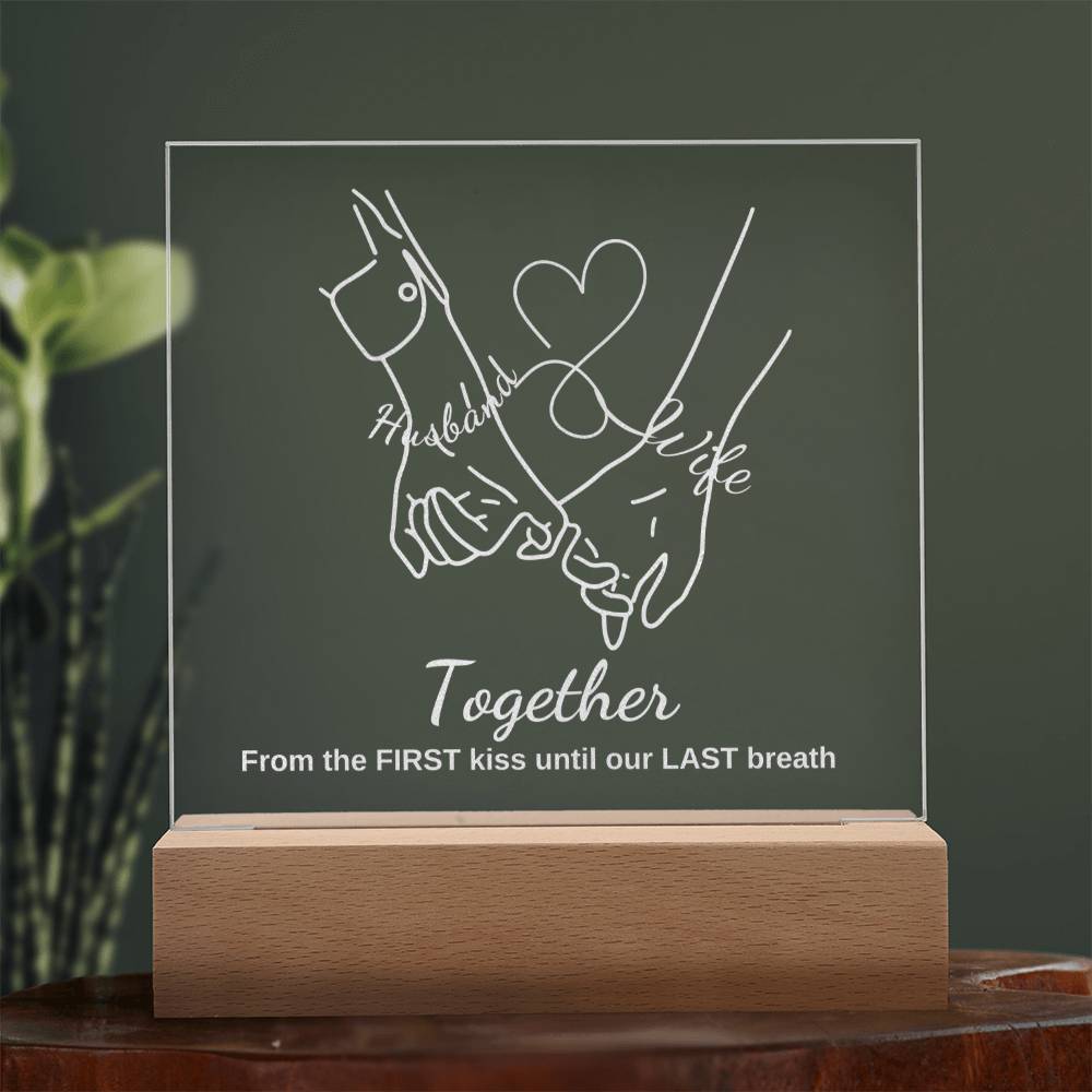 "They cried when they saw this!" TOGETHER, Engraved Square Acrylic Plaque with LED Base.