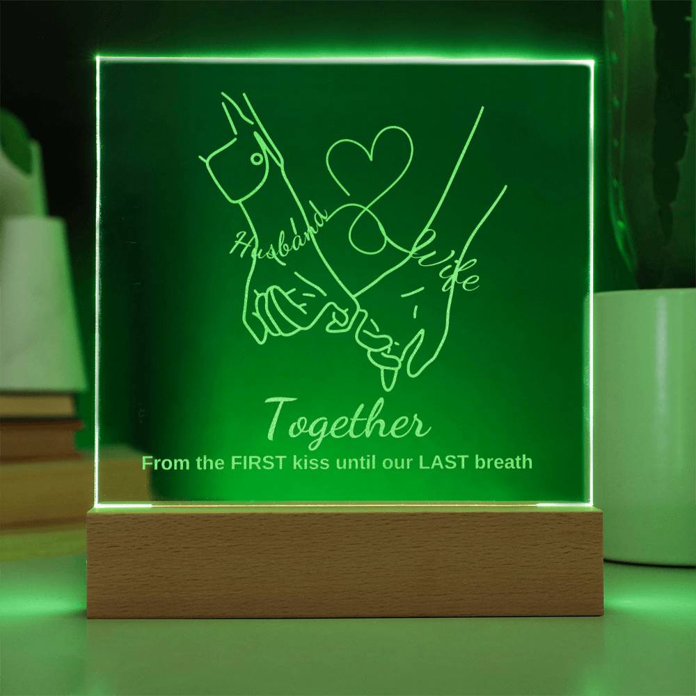 "They cried when they saw this!" TOGETHER, Engraved Square Acrylic Plaque with LED Base.