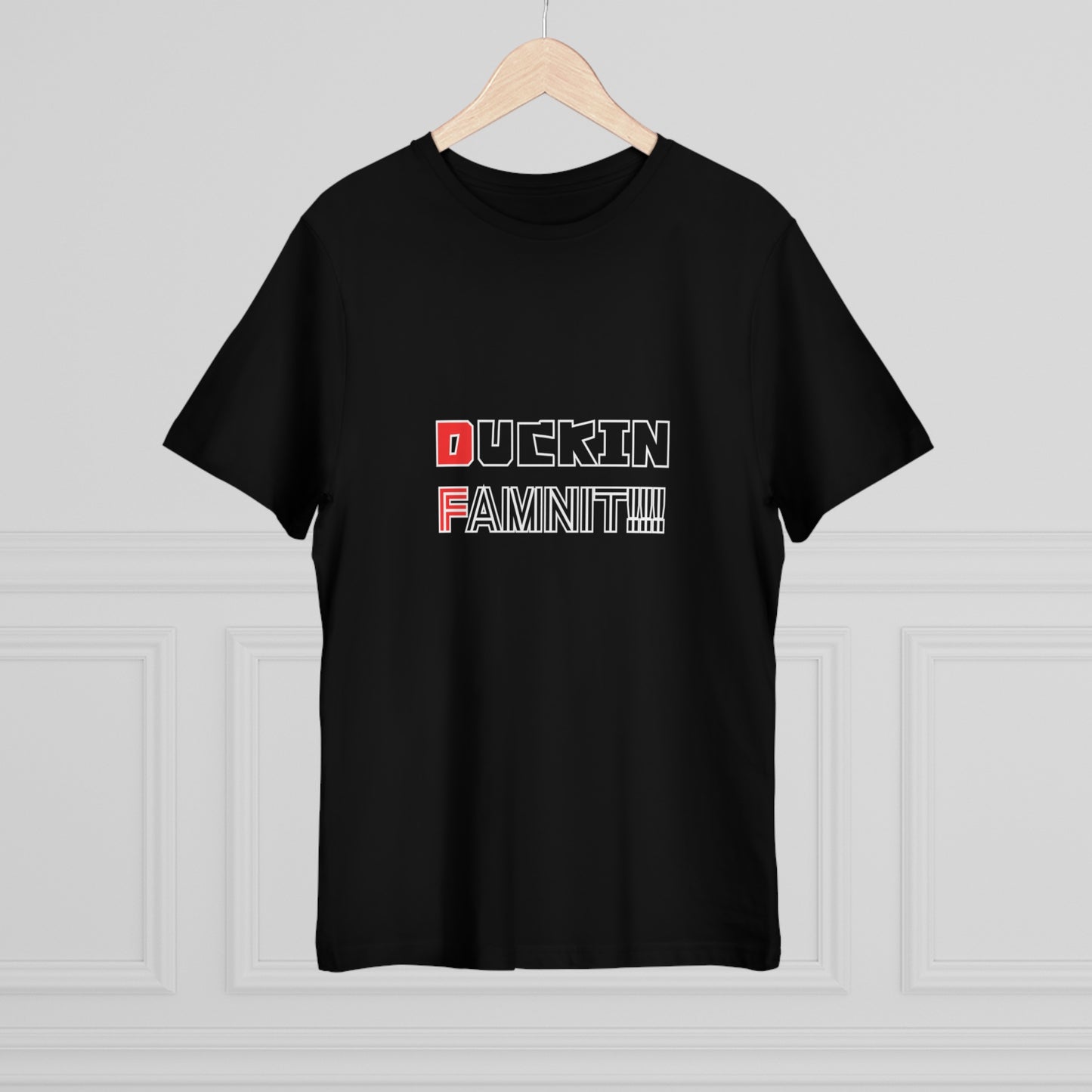 "DUCKIN FAMNIT!!!" Unisex T-shirt