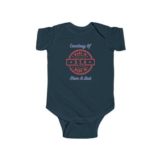 "Made In The USA Courtesy Of Mom & Dad", Infant Fine Jersey Bodysuit