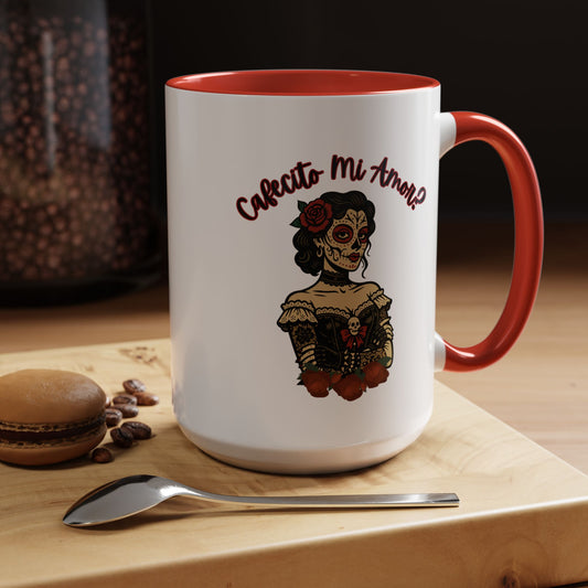 "Cafecito Mi Amor?" Sugar Skull Style , Colorful Accent, 11oz and 15oz Coffee Mug.  A great Day of the Dead  or Halloween Gift!