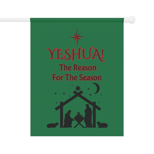 Green House Banner/ Flag – "YESHUA! The Reason For The Season" Nativity Scene Christmas Outdoor Decor For The Home.