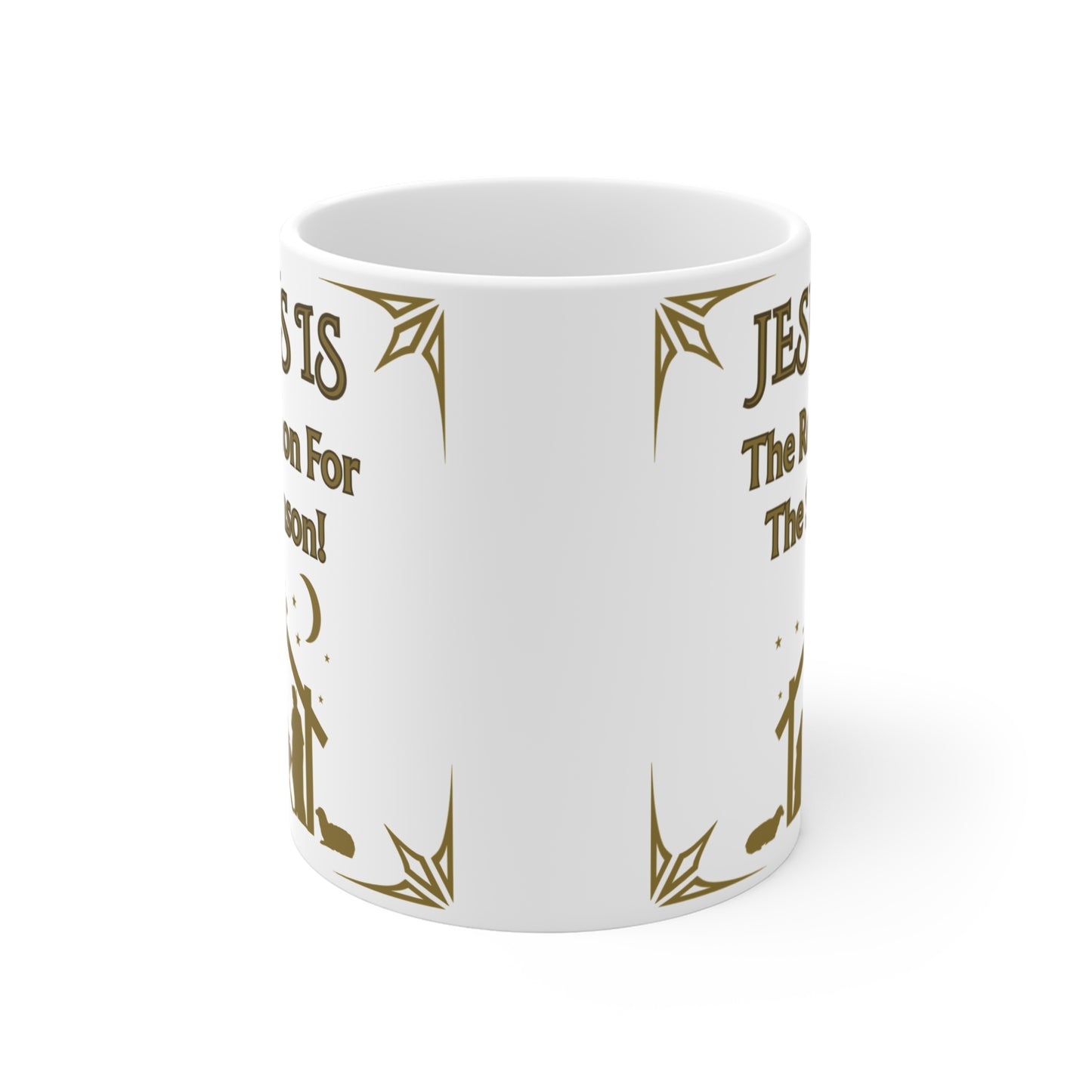 Christian Christmas, White Ceramic 11oz Mug - "Jesus is the Reason for the Season!"  A Great Gift For The Holiday Season.