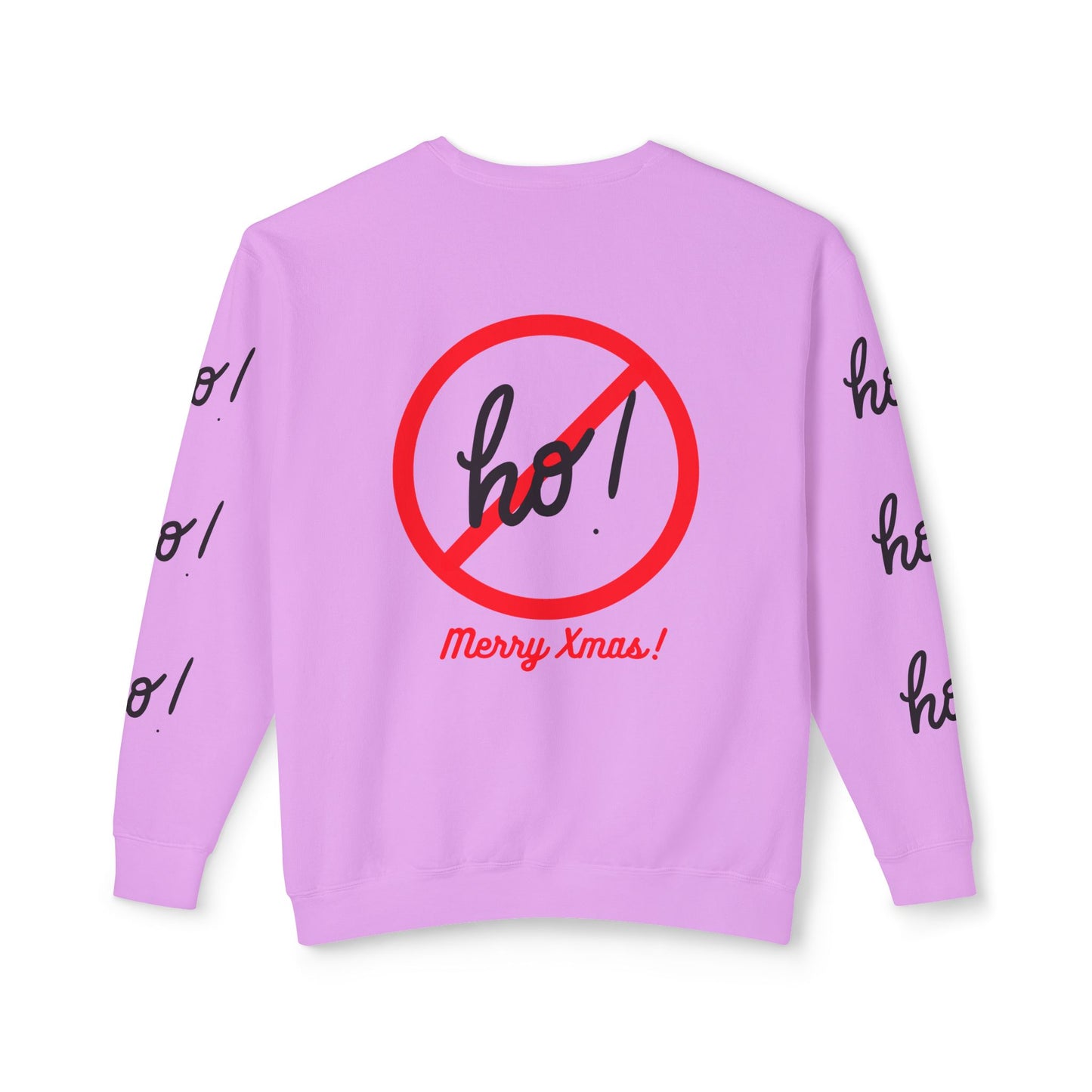 "Ho! HO! HO!-Fully Loaded" Unisex Lightweight Crewneck Sweatshirt
