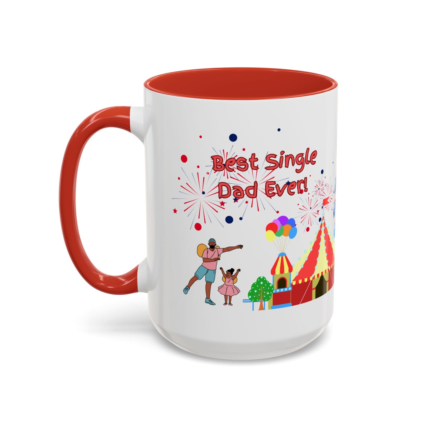"Best Single Dad Ever" White Ceramic Coffee Mug With Colorful Accents — Amusement Park Family Design in 11oz and 15oz sizes