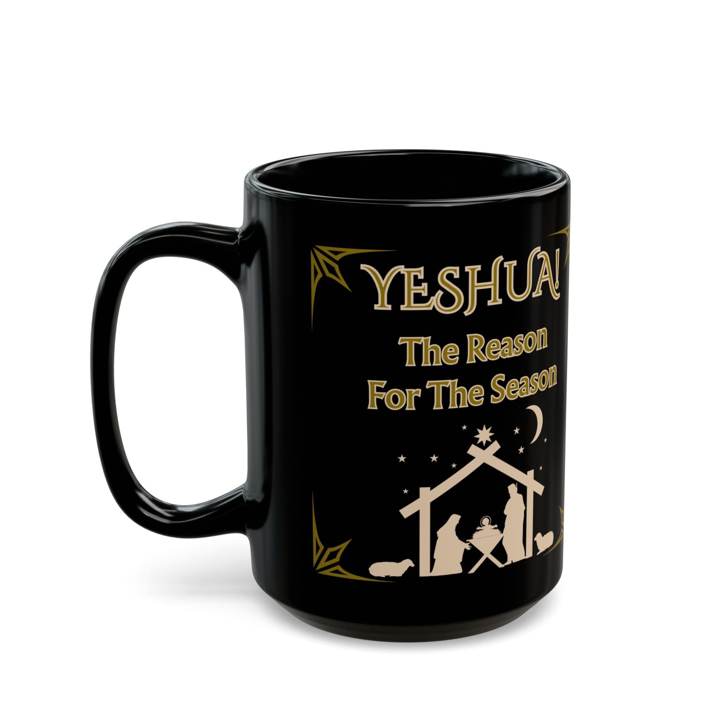 "Yeshua! Reason For The Season" Nativity  Scene, Black 15oz Ceramic Mug Christmas Coffee Cup, Gold and Beige Des