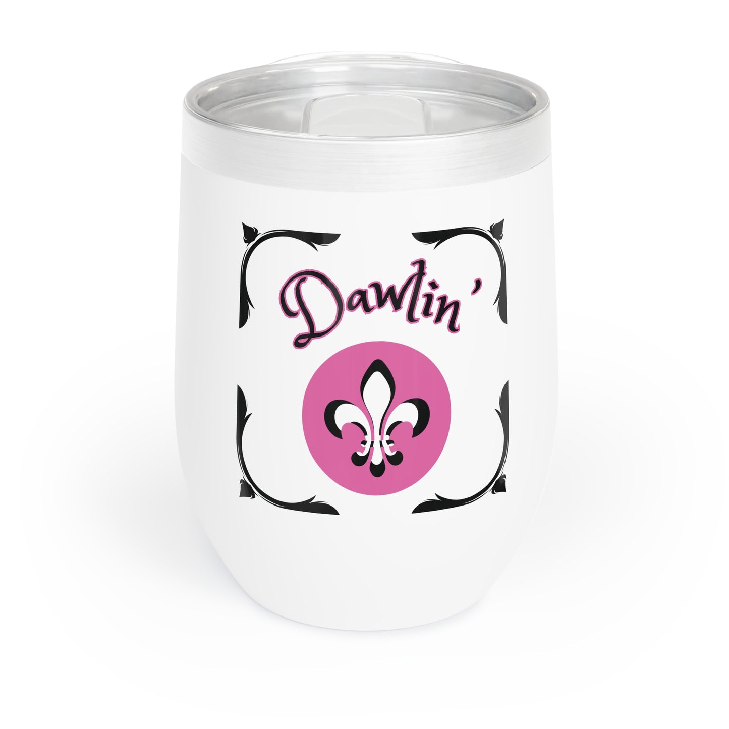 "Dawlin", Chill Wine Tumbler In White.  A Great Gift For The "Southern Ladies" to Enjoy Their Chilled Vino Or Cocktail Conveniently in Style! !