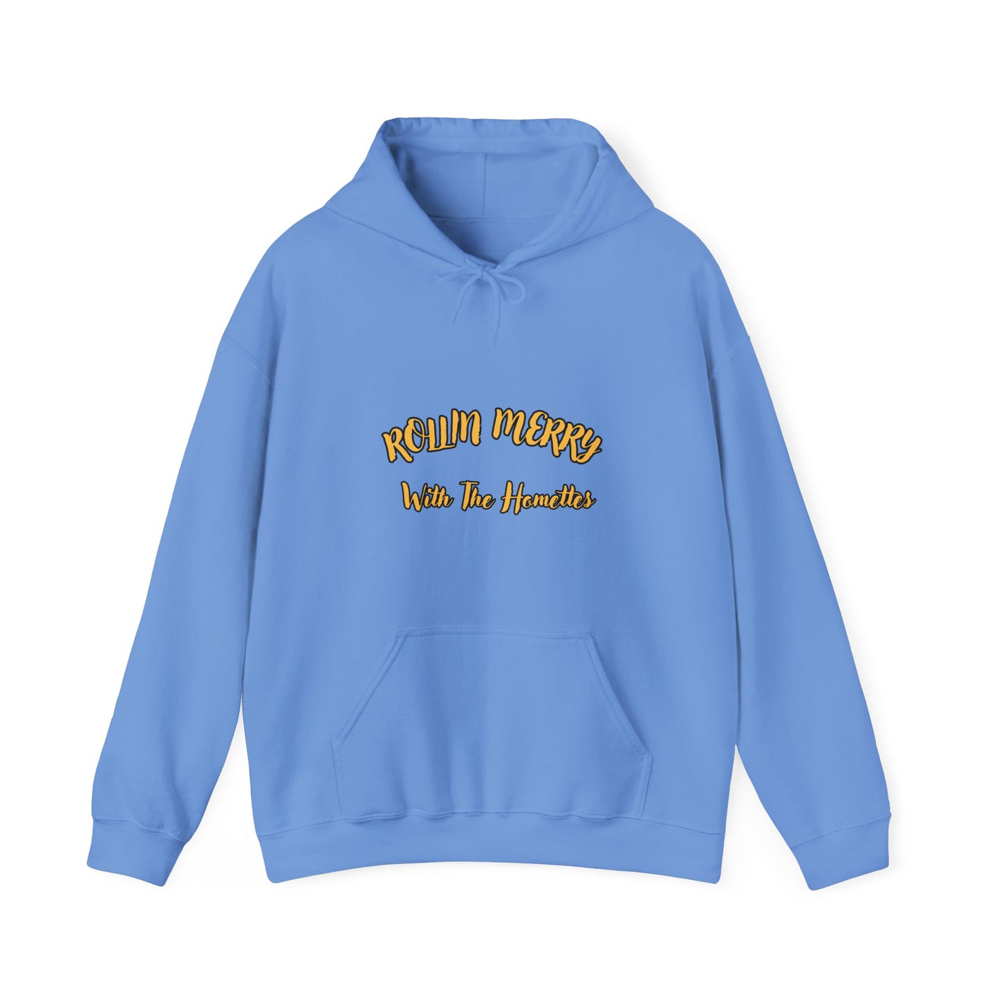 "Rollin Merry With The Homettes" Unisex Heavy Blend™ Hooded Sweatshirt