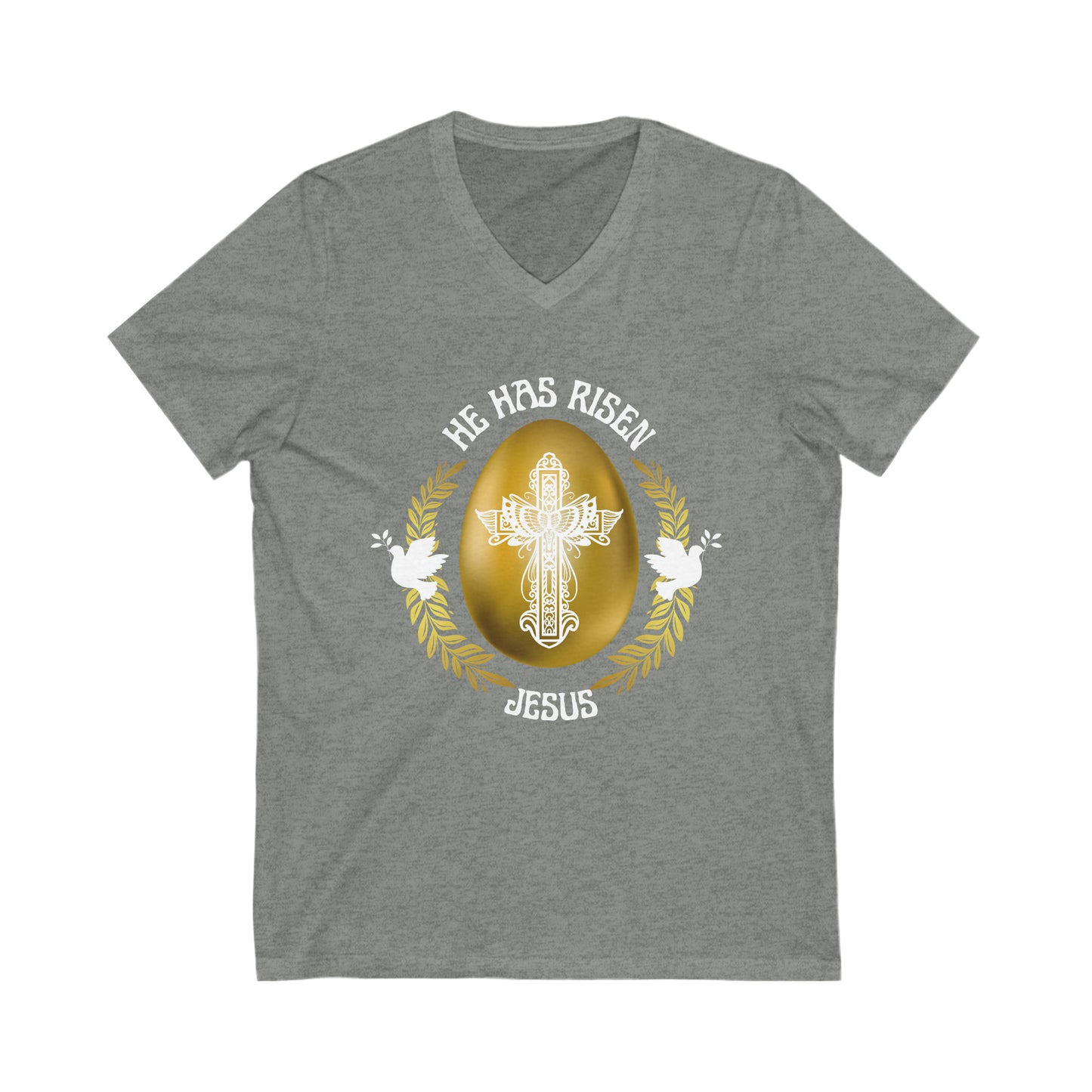 "He Has Risen" Unisex, V-Neck Tee, White Text