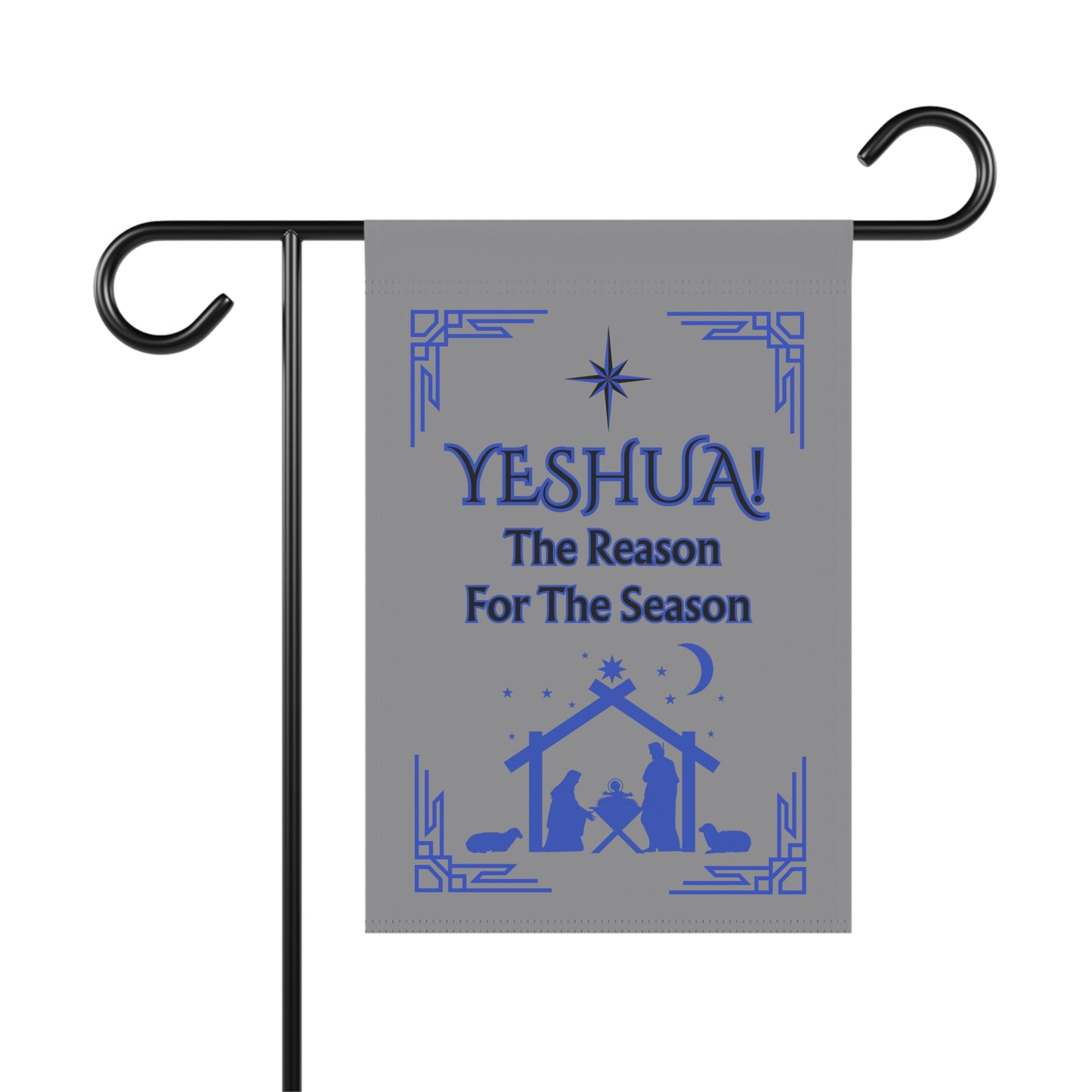 "Yeshua! The Reason For The Season", Gray Nativity Garden Flag, 12in x 18in