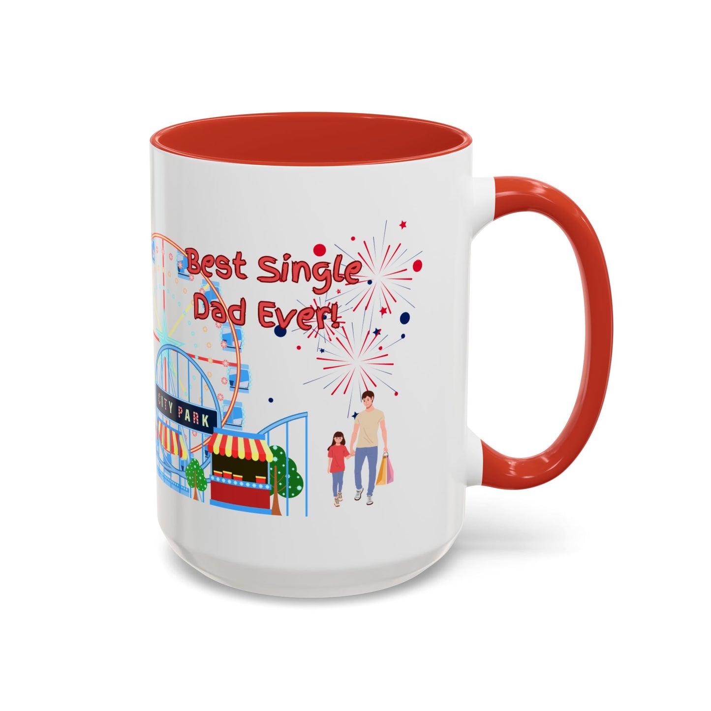 "Best Single Dad Ever" White Ceramic Coffee Mug With Colorful Accents — Amusement Park Family Design in 11oz and 15oz sizes