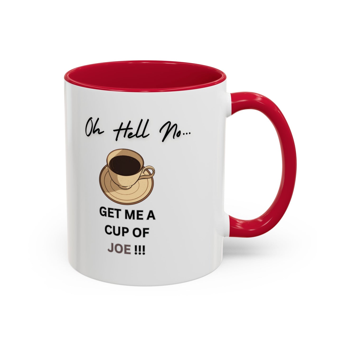 "Matcha , Matcha Man...Oh Hell No... Get Me A Cup Of Joe!!!" Funny  White Ceramic Coffee Mug With Colorful Accents 11 oz