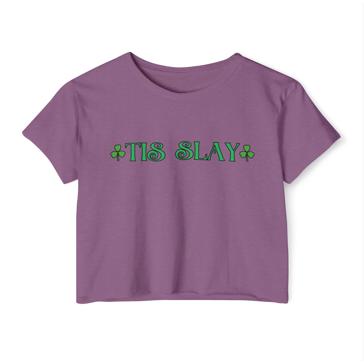 Women's Crop Top — "Tis Slay" St. Patrick's Day Festival Tee
