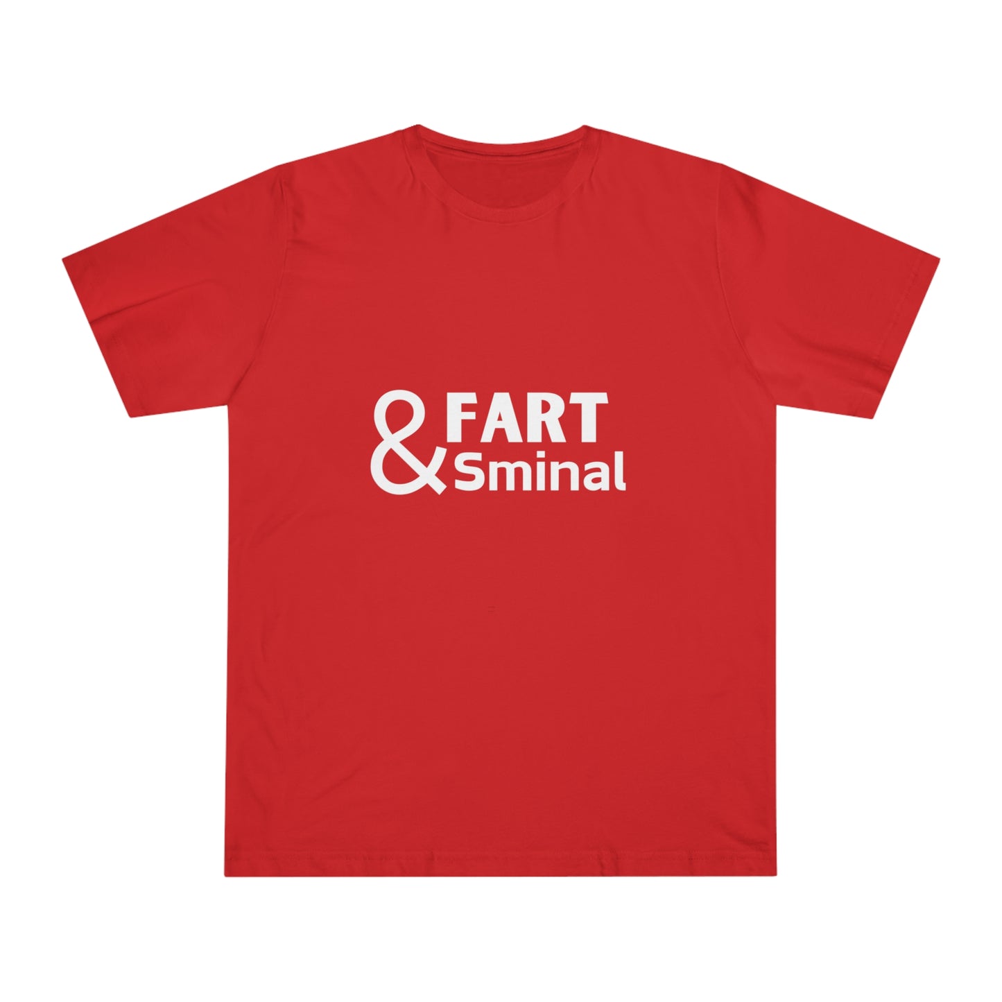"Fart & Sminal" Unisex T-shirt