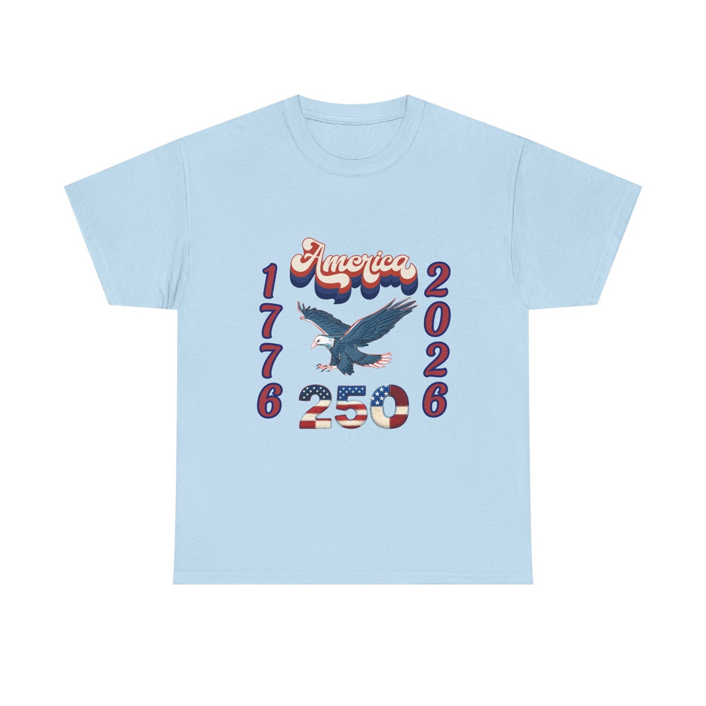 "America 1776-2026" Patriotic Eagle, Unisex Heavy Cotton T-Shirt — Our 250 YR. Celebration Tee!